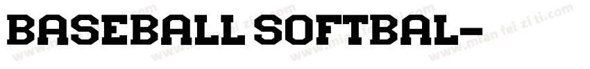 BASEBALL SOFTBAL字体转换